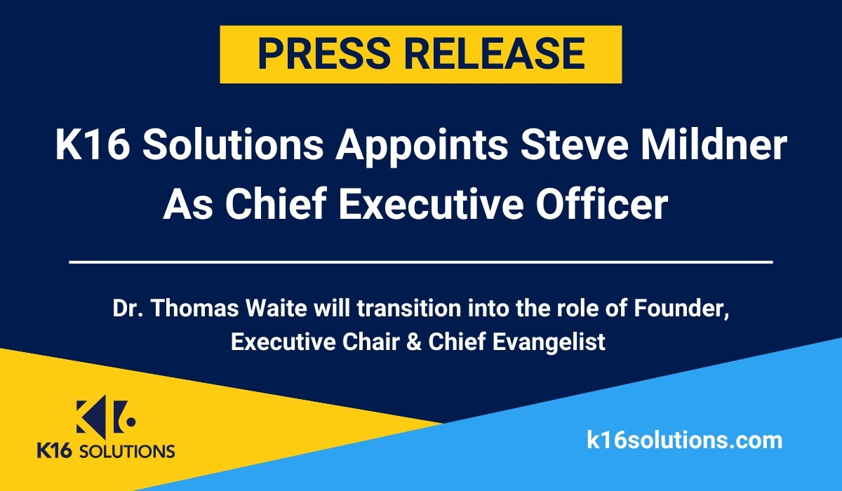 K16 Solutions Appoints Steve Mildner as Chief Executive Officer